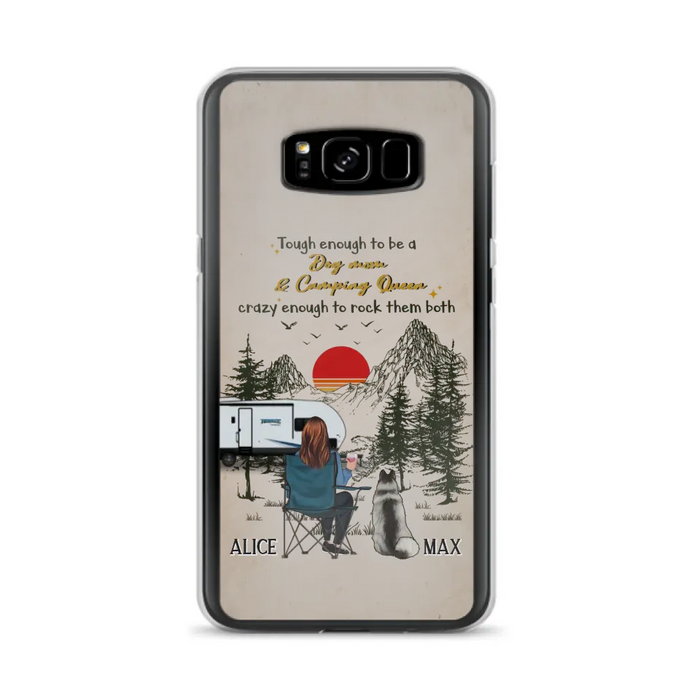 Custom Personalized Dog Mom Phone Case - Upto 4 Dogs - Mother's Day Gift Idea Dog/Camping Lovers - Tough Enough To Be A Dog Mom And Camping Queen Crazy Enough To Rock Them Both - Case For iPhone/Samsung