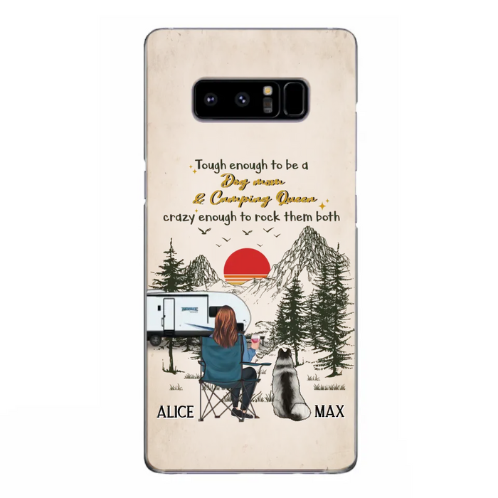 Custom Personalized Dog Mom Phone Case - Upto 4 Dogs - Mother's Day Gift Idea Dog/Camping Lovers - Tough Enough To Be A Dog Mom And Camping Queen Crazy Enough To Rock Them Both - Case For iPhone/Samsung