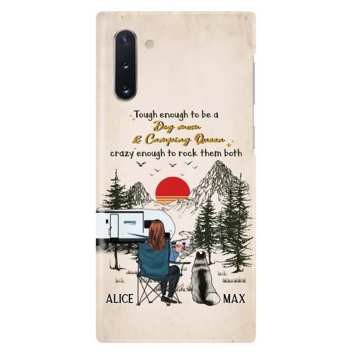 Custom Personalized Dog Mom Phone Case - Upto 4 Dogs - Mother's Day Gift Idea Dog/Camping Lovers - Tough Enough To Be A Dog Mom And Camping Queen Crazy Enough To Rock Them Both - Case For iPhone/Samsung