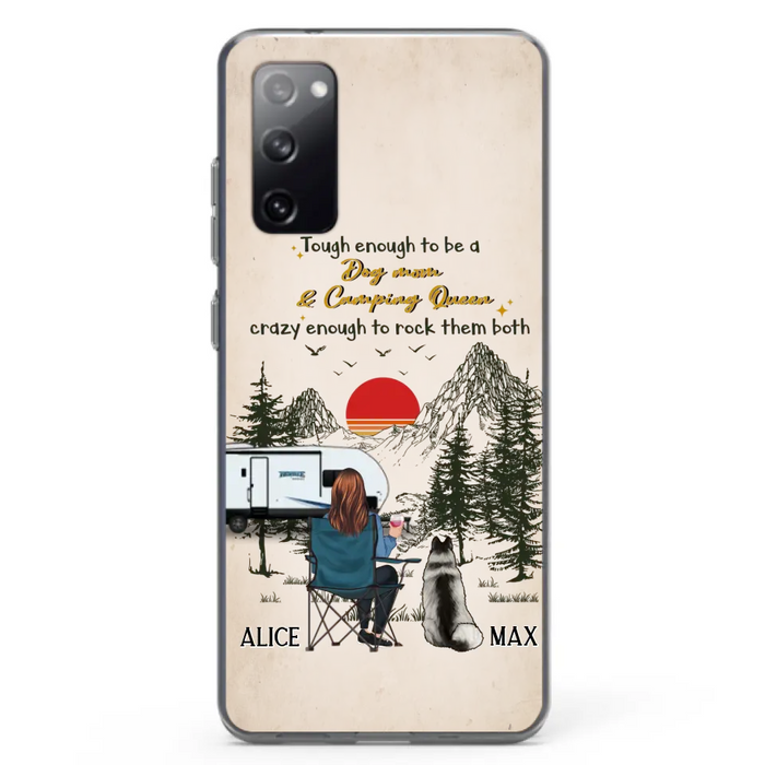 Custom Personalized Dog Mom Phone Case - Upto 4 Dogs - Mother's Day Gift Idea Dog/Camping Lovers - Tough Enough To Be A Dog Mom And Camping Queen Crazy Enough To Rock Them Both - Case For iPhone/Samsung