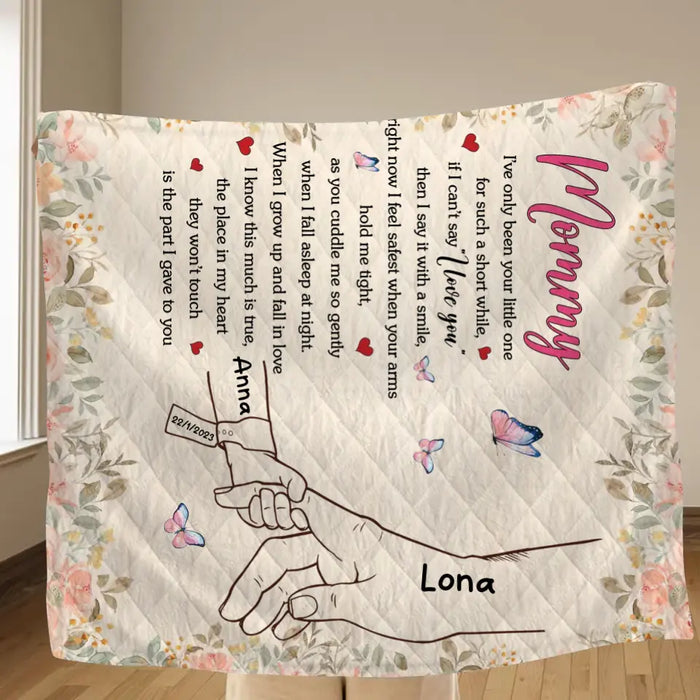 Custom Personalized Hand Quilt/Single Layer Fleece Blanket/Pillow Cover - Gift Idea For Mother's Day - Upto 6 Kids - Mommy I've Only Been Your Little One For Such A Short While