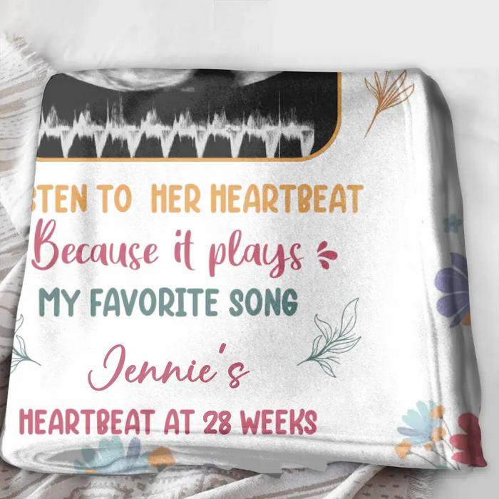 Personalized Heartbeat Single Layer Fleece/ Quilt Blanket - Gift Idea For Mother's Day - I Listen To Her Heartbeat Because It Plays My Favorite Song