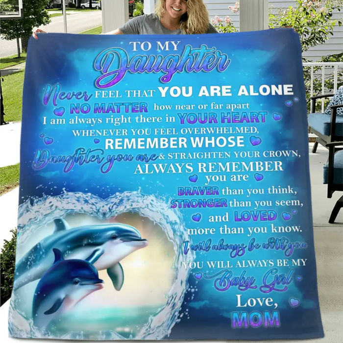 Custom Personalized Daughter Singer Layer Fleece/Quilt Blanket - Gift Idea for Daughter from Mom - To My Daughter Never Feel That You Are Alone