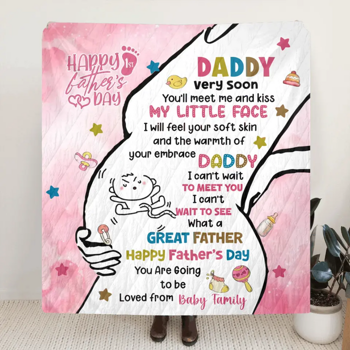 Custom Personalized First Mother's Day Quilt/Single Layer Fleece Blanket - Gift Idea For Mother's Day 2023 - Daddy Very Soon You'll Meet Me And Kiss My Little Face