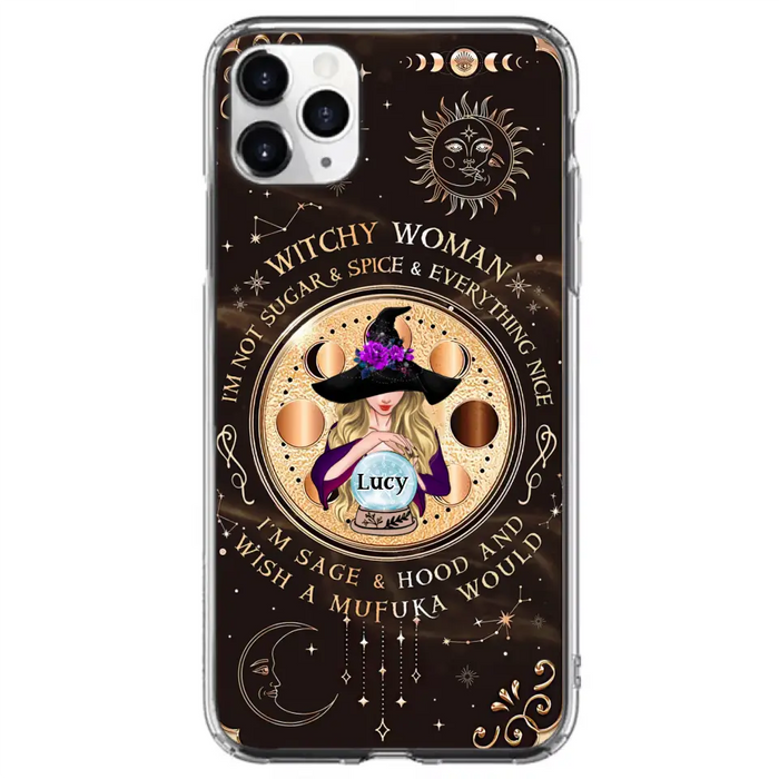 Custom Personalized Witchy Woman Phone Case - Gift Idea For Witch/ Friends/ Birthday/ Halloween Day - I'm Not Sugar & Spice & Everything Nice - Case For iPhone/Samsung