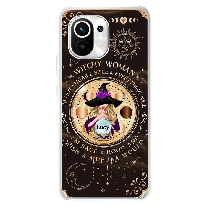 Custom Personalized Witchy Woman Phone Case - Gift Idea For Witch/ Friends/ Birthday/ Halloween Day - I'm Not Sugar & Spice & Everything Nice - Case For Xiaomi/ Oppo/ Huawei