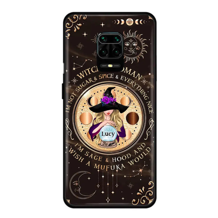 Custom Personalized Witchy Woman Phone Case - Gift Idea For Witch/ Friends/ Birthday/ Halloween Day - I'm Not Sugar & Spice & Everything Nice - Case For Xiaomi/ Oppo/ Huawei