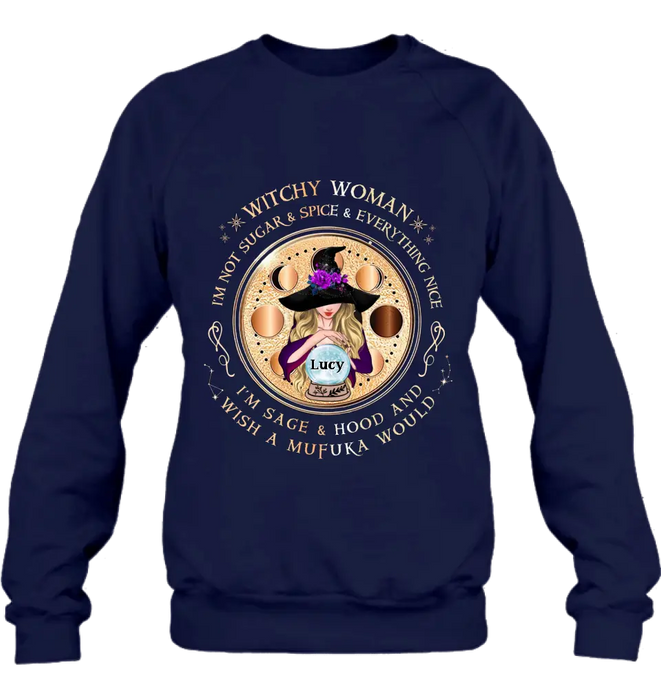 Custom Personalized Witchy Woman Shirt/ Hoodie - Gift Idea For Witch/ Friends/ Birthday/ Halloween Day - I'm Not Sugar & Spice & Everything Nice