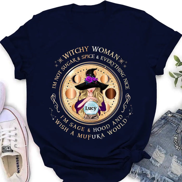 Custom Personalized Witchy Woman Shirt/ Hoodie - Gift Idea For Witch/ Friends/ Birthday/ Halloween Day - I'm Not Sugar & Spice & Everything Nice