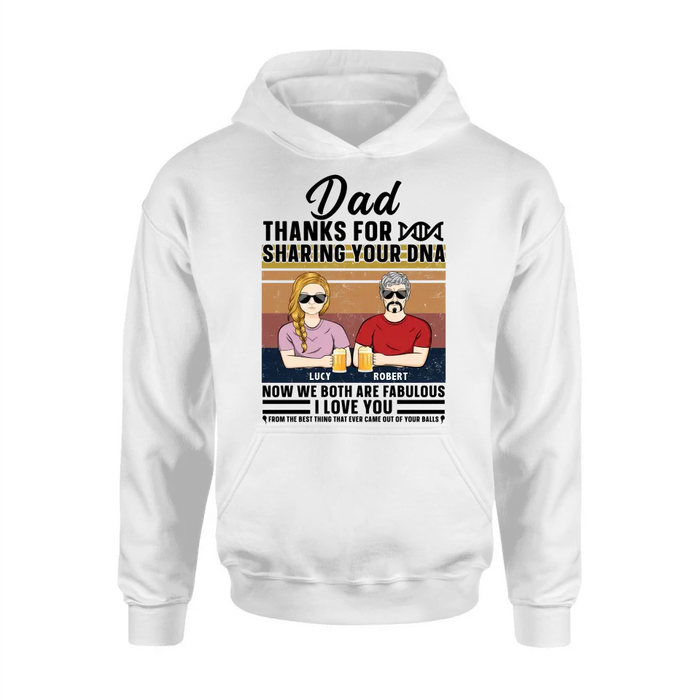 Custom Personalized Father T-Shirt/ Long Sleeve/ Sweatshirt/ Hoodie - Upto 5 People - Gift Idea For Father's Day - Dad Thanks For Sharing Your DNA