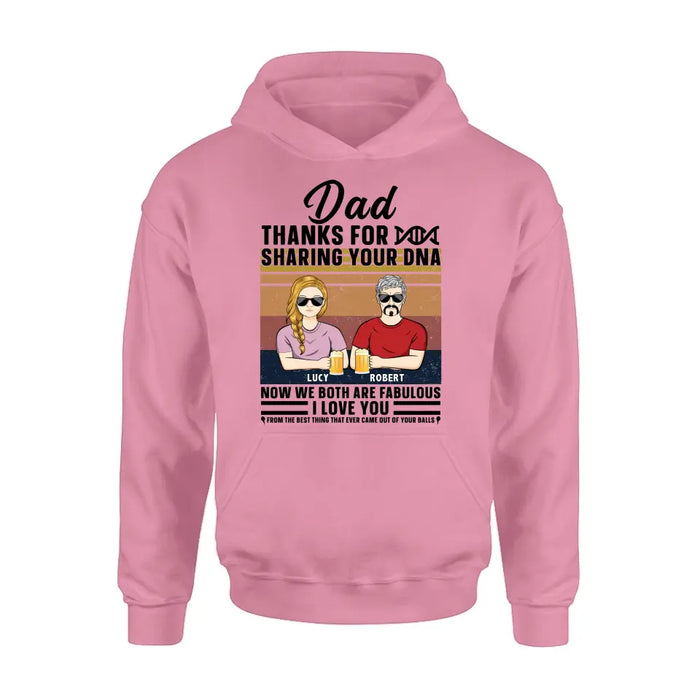 Custom Personalized Father T-Shirt/ Long Sleeve/ Sweatshirt/ Hoodie - Upto 5 People - Gift Idea For Father's Day - Dad Thanks For Sharing Your DNA