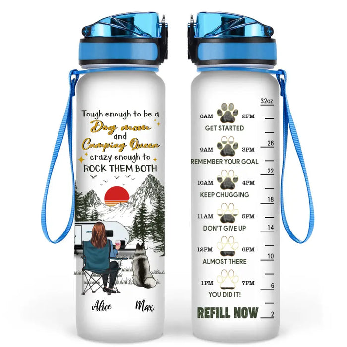 Custom Personalized Dog Mom Tracker Bottle - Upto 4 Dogs - Mother's Day Gift Idea Dog/Camping Lovers - Tough Enough To Be A Dog Mom And Camping Queen Crazy Enough To Rock Them Both