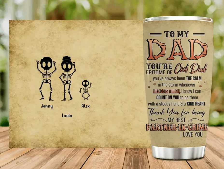 Custom Personalized Family Tumbler - Parents with Upto 3 Children & 2 Pets - Gift Idea For Family/Father's Day - To My Dad