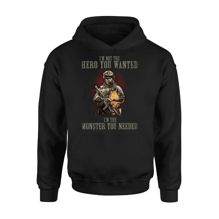 Personalized Veteran Shirt/ Hoodie - Gift Idea For Veteran/ Birthday - I'm Not The Hero You Wanted