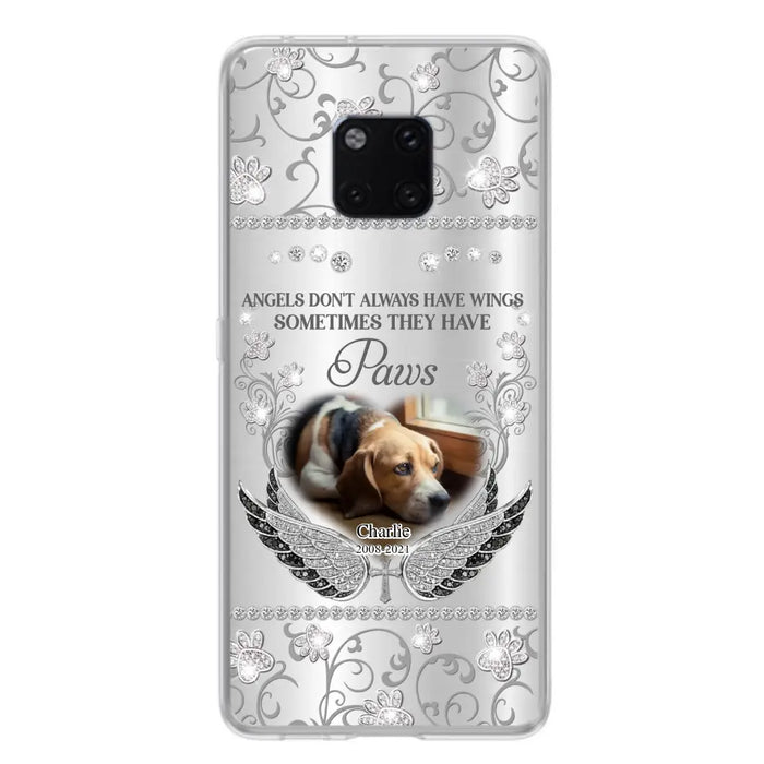 Personalized Memorial Pet Xiaomi/Oppo/Huawei Case - Upload Dog/ Cat Photo - Memorial Gift Idea For Pet Owners - Angels Don't Always Have Wings Sometimes They Have Paws