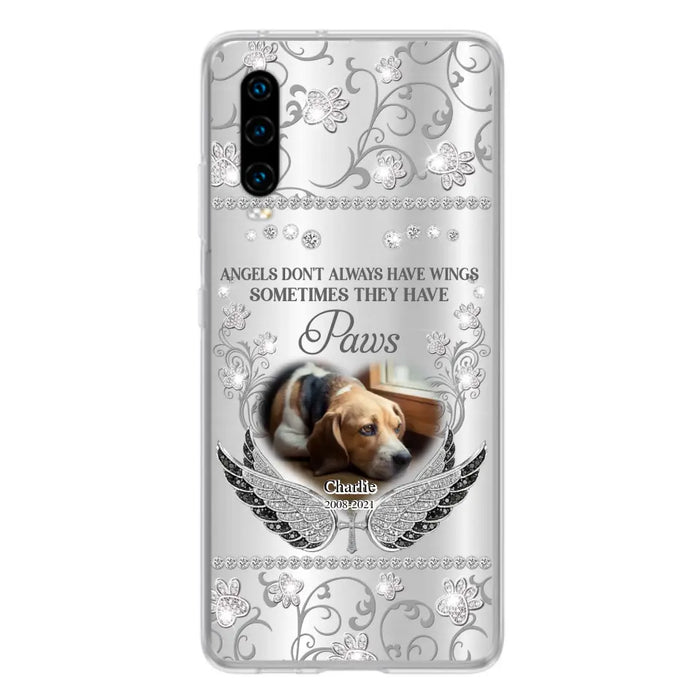 Personalized Memorial Pet Xiaomi/Oppo/Huawei Case - Upload Dog/ Cat Photo - Memorial Gift Idea For Pet Owners - Angels Don't Always Have Wings Sometimes They Have Paws