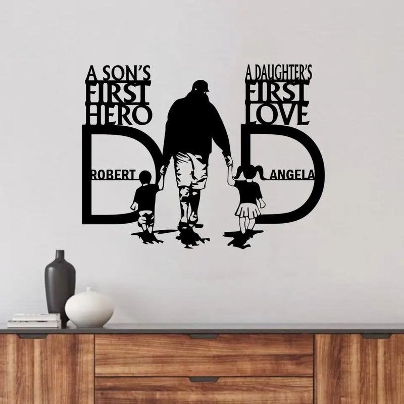 Personalized Dad Metal Monogram Sign - Father's Day Gift Idea From Son And Daughter - A Son's First Hero A Daughter's First Love