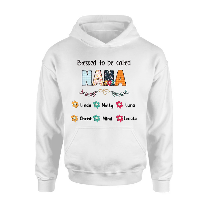 Personalized Nana Shirt/Pullover Hoodie/Long sleeve/Sweatshirt - Gift Idea For Grandma/Grandkids - Up To 6 Grandkids - Blessed To Be Called Nana