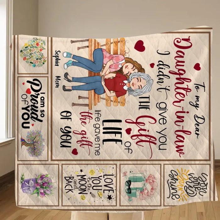 Custom Personalized Mom & Daughter Quilt/Single Layer Fleece Blanket - Best Gift Idea For Daughter-In-Law/Mother's Day - Life Gave Me The Gift Of You