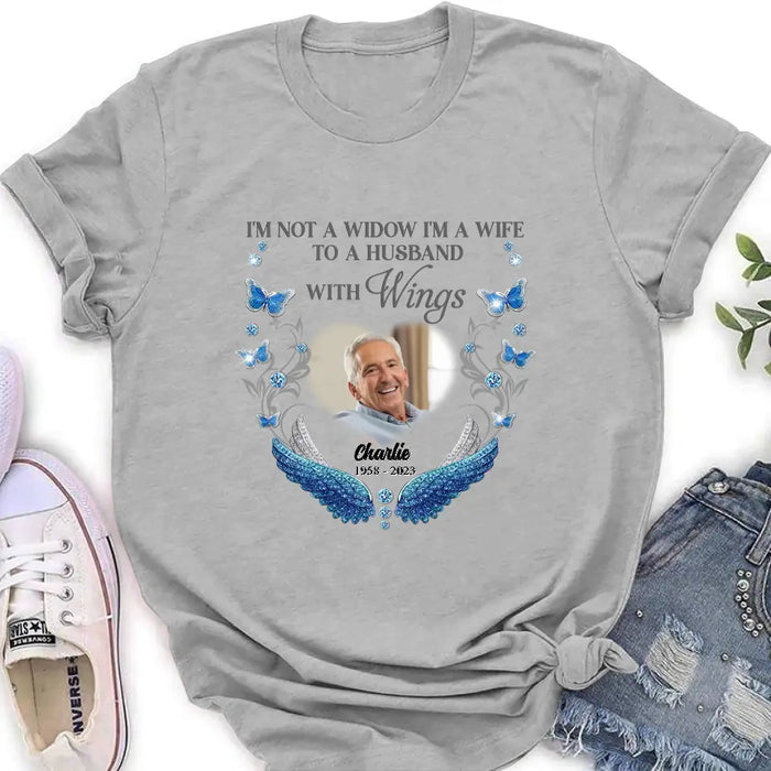 Custom Personalized Memorial Photo Shirt/Hoodie - Memorial Gift Idea for Mother's Day/Father's Day -  I Am Not A Widow I'm A Wife To A Husband With Wings