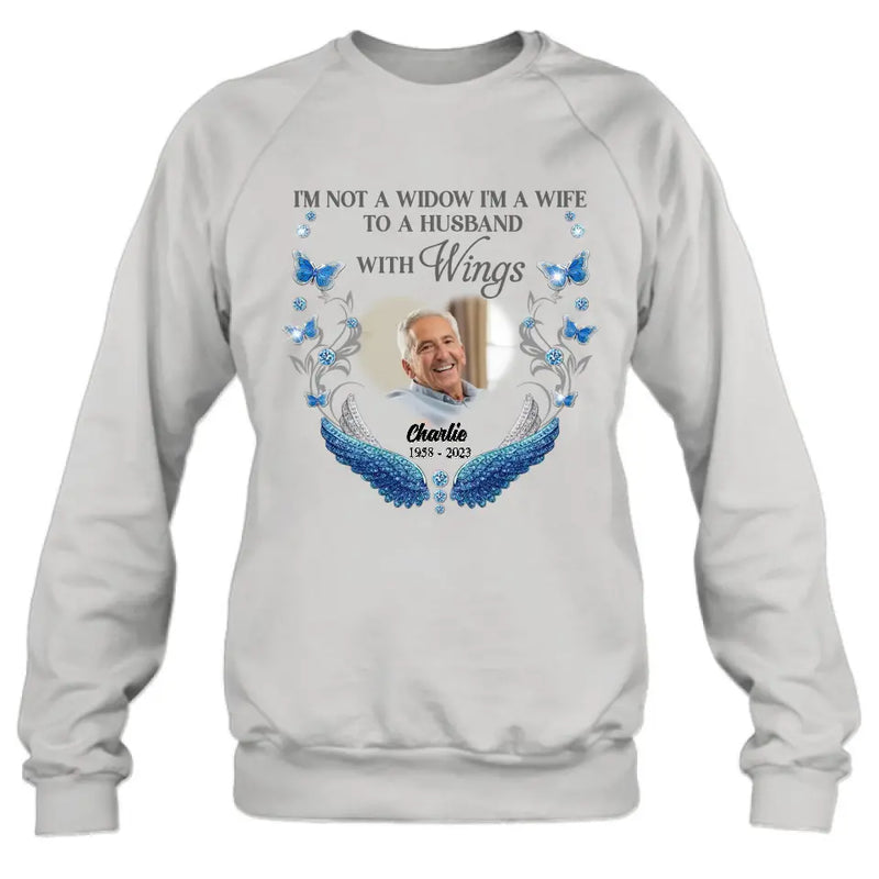 Personalized Memorial Photo Shirt/Hoodie - Memorial Gift Idea for Mother's Day/Father's Day -  I Am Not A Widow I'm A Wife To A Husband With Wings