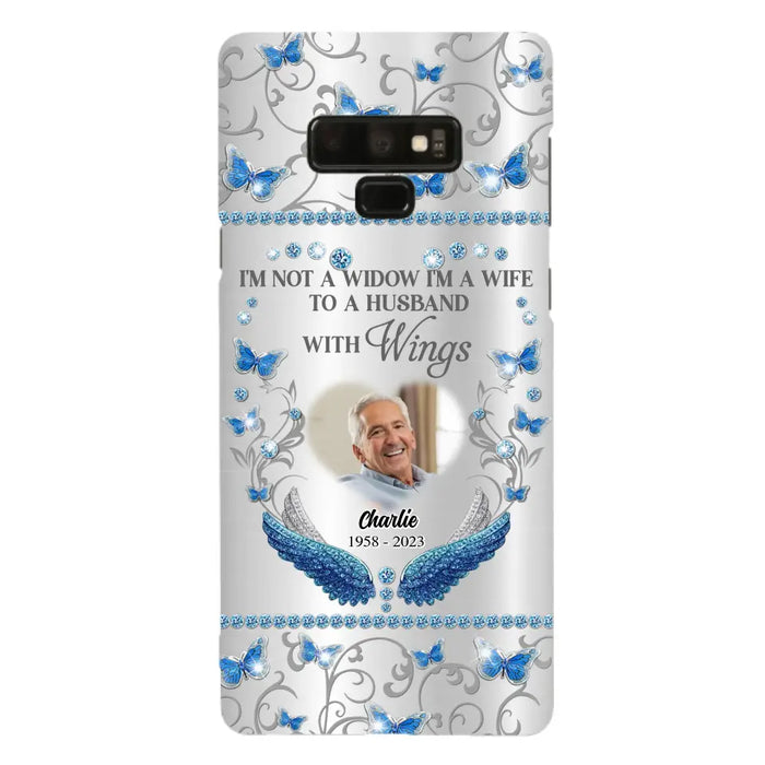 Custom Personalized Memorial Photo Phone Case - Memorial Gift Idea for Mother's Day/Father's Day - I'm Not A Widow I'm A Wife To A Husband With Wings - Cases For iPhone/Samsung