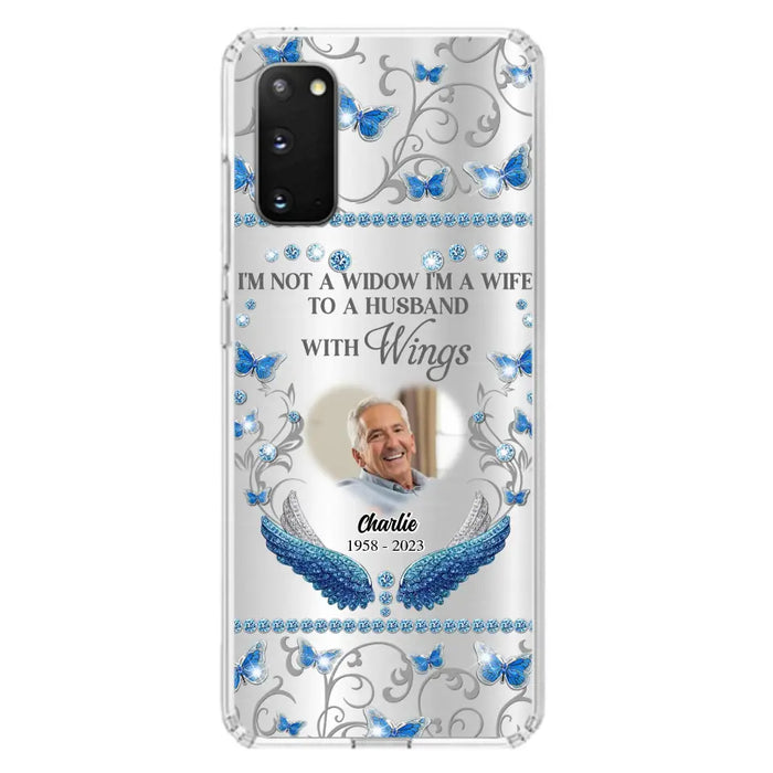 Custom Personalized Memorial Photo Phone Case - Memorial Gift Idea for Mother's Day/Father's Day - I'm Not A Widow I'm A Wife To A Husband With Wings - Cases For iPhone/Samsung