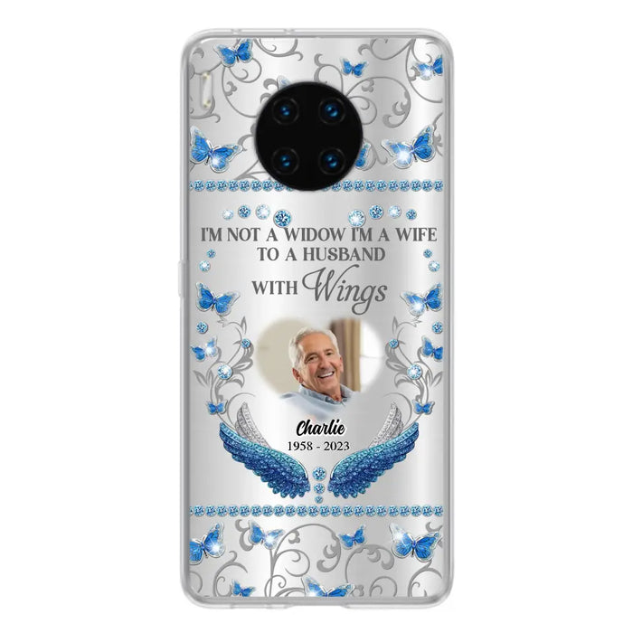 Custom Personalized Memorial Photo Phone Case - Memorial Gift Idea for Mother's Day/Father's Day - I'm Not A Widow I'm A Wife To A Husband With Wings - Cases For Oppo/Xiaomi/Huawei