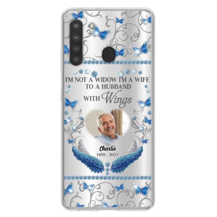 Custom Personalized Memorial Photo Phone Case - Memorial Gift Idea for Mother's Day/Father's Day - I'm Not A Widow I'm A Wife To A Husband With Wings - Cases For iPhone/Samsung