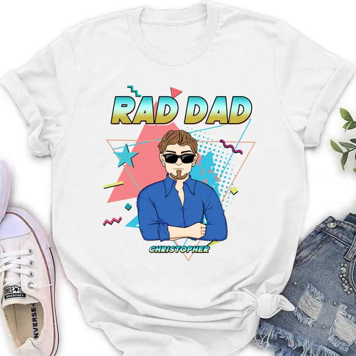 Custom Personalized Father's Day Shirt/Pullover Hoodie/Long sleeve/Sweatshirt - Gift Idea For Father's Day/ Father/ Son/ Daughter - Rad Dad