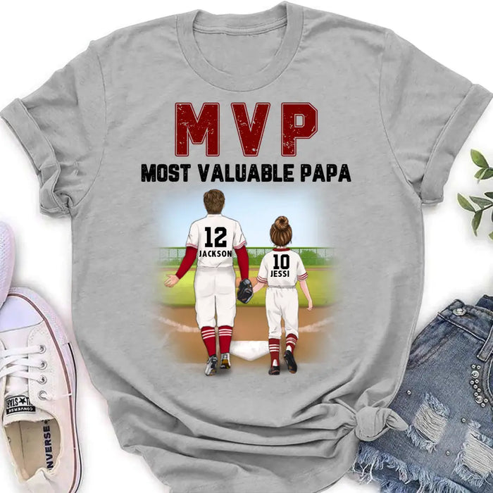 Custom Personalized Baseball Dad Shirt/Pullover Hoodie/Long sleeve/Sweatshirt - Gift Idea For Father's Day/ Father/ Son/ Daughter - MVP Most Valuable Papa