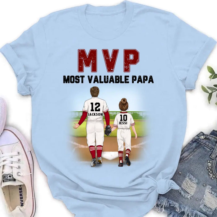 Custom Personalized Baseball Dad Shirt/Pullover Hoodie/Long sleeve/Sweatshirt - Gift Idea For Father's Day/ Father/ Son/ Daughter - MVP Most Valuable Papa