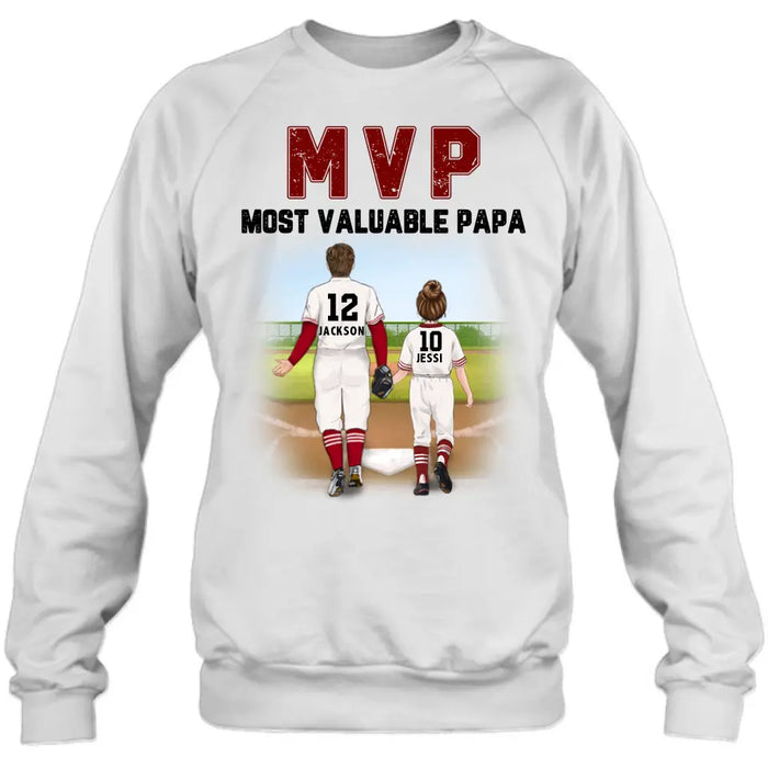 Custom Personalized Baseball Dad Shirt/Pullover Hoodie/Long sleeve/Sweatshirt - Gift Idea For Father's Day/ Father/ Son/ Daughter - MVP Most Valuable Papa