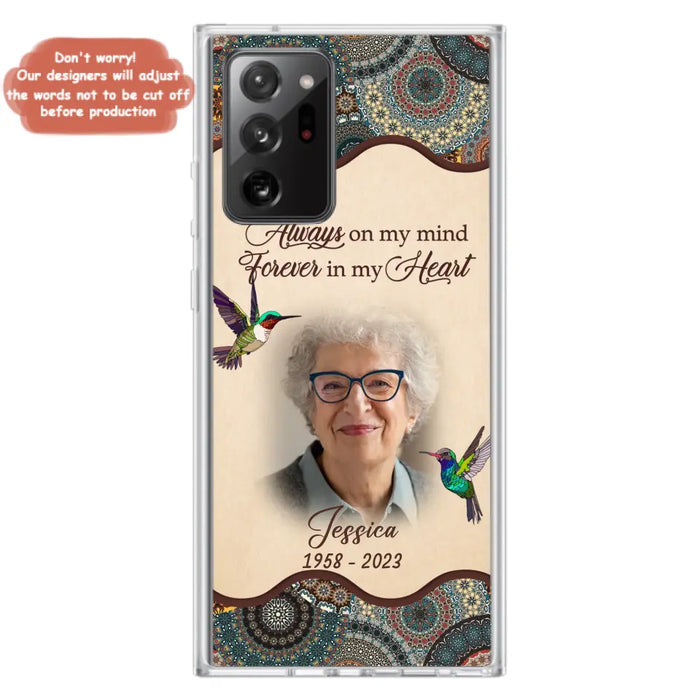 Custom Personalized Memorial Photo Phone Case - Memorial Gift Idea For Mother's Day/Father's Day - Always On My Mind, Forever In My Heart - Case For iPhone/Samsung