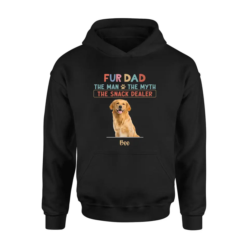 Personalized Fur Dad Shirt/Hoodie - Upload Photo - Up to 6 Pets - Father's Day Gift For Pet Lovers  - Fur Dad The Man The Myth The Snack Dealer