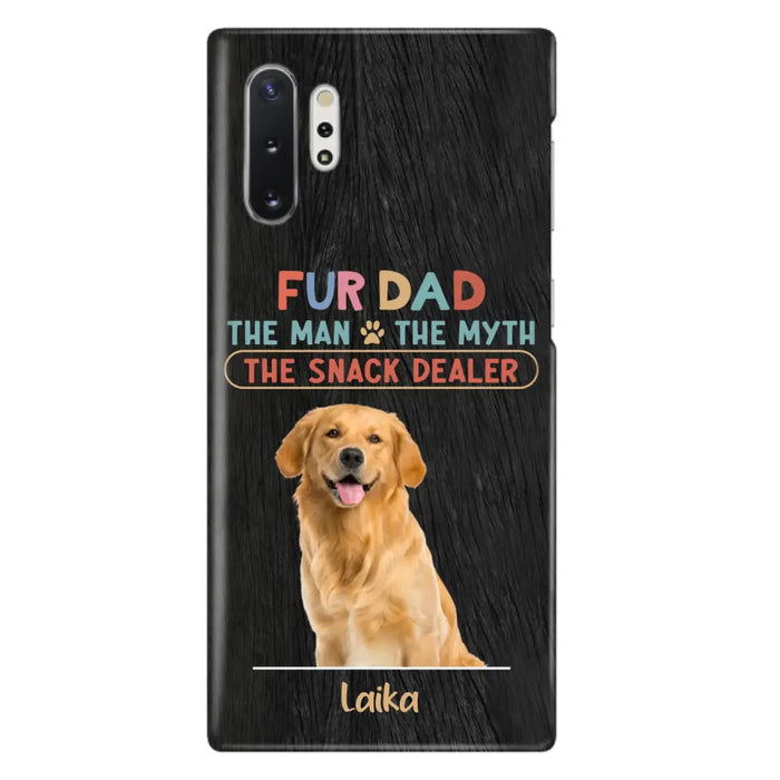 Custom Personalized Fur Dad Phone Case - Upload Photo - Upto 6 Pets - Father's Day Gift For Pet Lovers - Fur Dad The Man The Myth The Snack Dealer - Case for iPhone/Samsung