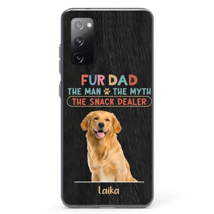 Custom Personalized Fur Dad Phone Case - Upload Photo - Upto 6 Pets - Father's Day Gift For Pet Lovers - Fur Dad The Man The Myth The Snack Dealer - Case for iPhone/Samsung