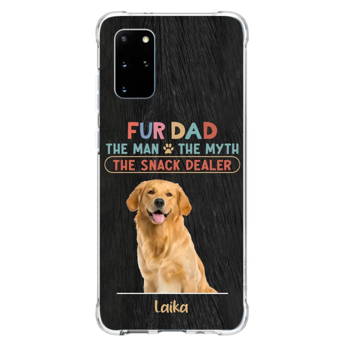 Custom Personalized Fur Dad Phone Case - Upload Photo - Upto 6 Pets - Father's Day Gift For Pet Lovers - Fur Dad The Man The Myth The Snack Dealer - Case for iPhone/Samsung