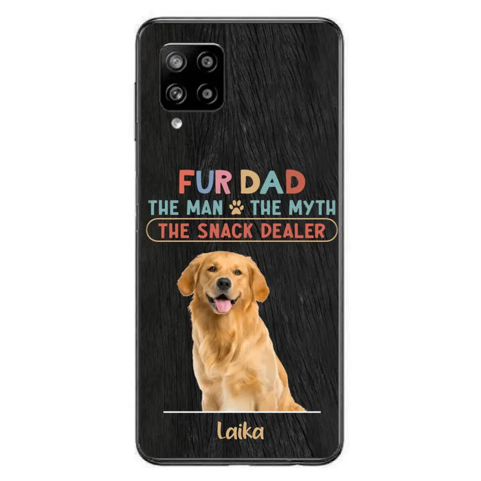 Custom Personalized Fur Dad Phone Case - Upload Photo - Upto 6 Pets - Father's Day Gift For Pet Lovers - Fur Dad The Man The Myth The Snack Dealer - Case for iPhone/Samsung