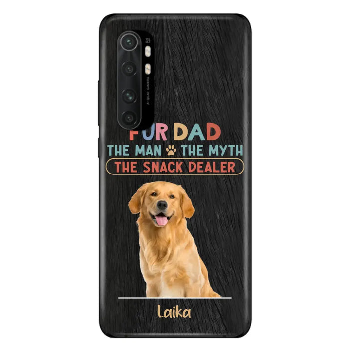 Custom Personalized Fur Dad Phone Case - Upload Photo - Upto 6 Pets - Father's Day Gift For Pet Lovers - Fur Dad The Man The Myth The Snack Dealer - Case for Xiaomi/Huawei/Oppo