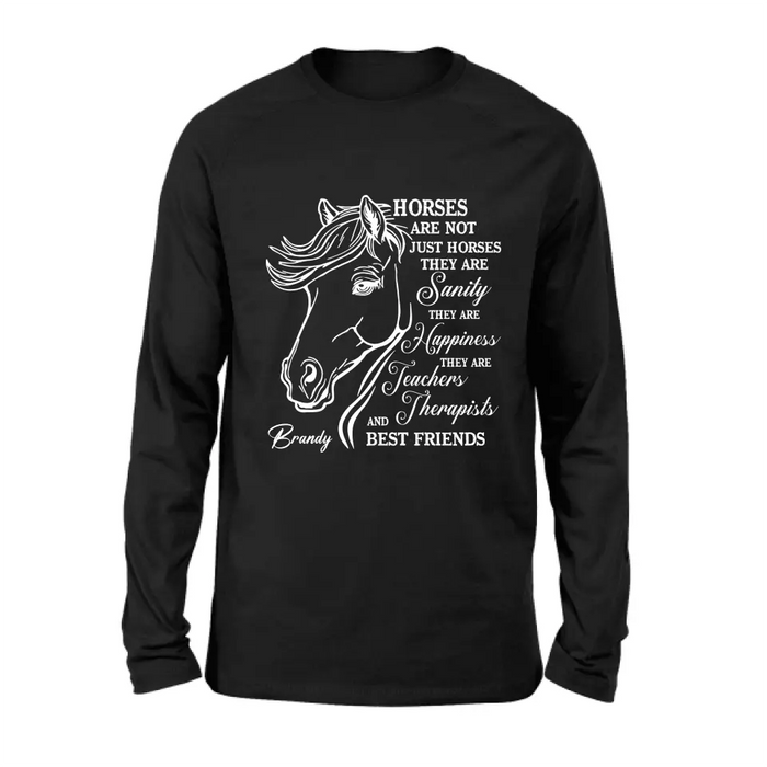 Custom Personalized Horse Shirt/Hoodie - Gift Idea For Horse Lovers - Horses Are Not Just Horses They Are Sanity They Are Happiness