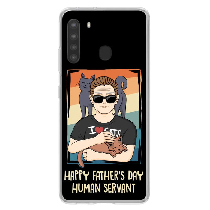 Personalized Cat Mom/ Dad iPhone/ Samsung Case - Gift Idea For Cat Lovers/ Father's Day/ Birthday - Happy Father's Day Human Servant