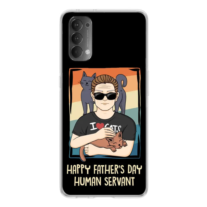 Personalized Cat Mom/ Dad Xiaomi/ Oppo/ Huawei - Gift Idea For Cat Lovers/ Father's Day/ Birthday - Happy Father's Day Human Servant