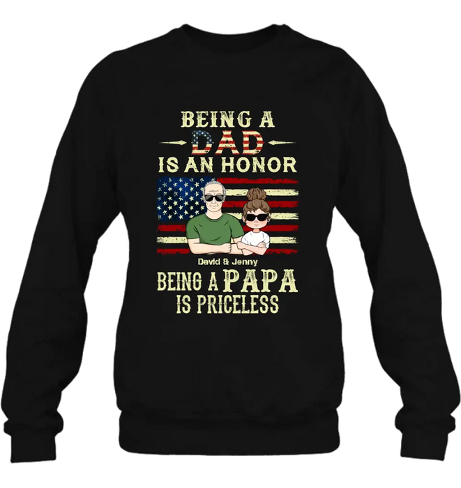 Custom Personalized Grandpa Shirt/Hoodie - Father's Day Gift Idea for Grandpa - Being A Dad Is An Honor Being A Papa Is Priceless