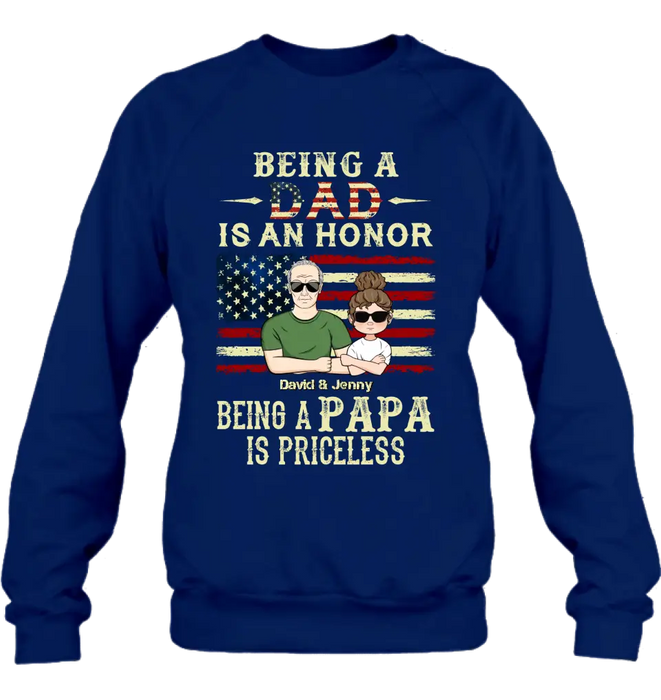 Custom Personalized Grandpa Shirt/Hoodie - Father's Day Gift Idea for Grandpa - Being A Dad Is An Honor Being A Papa Is Priceless