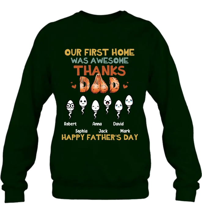 Custom Personalized Sperms Shirt/Hoodie/Sweatshirt/Long sleeve - Gift Idea For Father's Day - Upto 6 Sperms - Our First Home Was Awesome