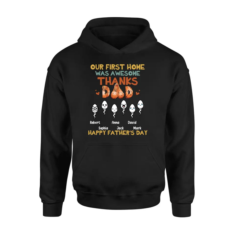 Personalized Sperms Shirt/Hoodie/Sweatshirt/Long sleeve - Gift Idea For Father's Day - Up to 6 Sperms - Our First Home Was Awesome