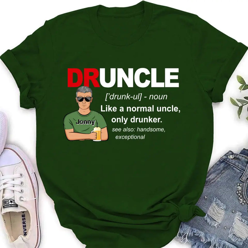 Personalized Uncle Shirt/Hoodie - Father's Day/Birthday Gift Idea for Uncle - Druncle Like A Normal Uncle Only Drunker