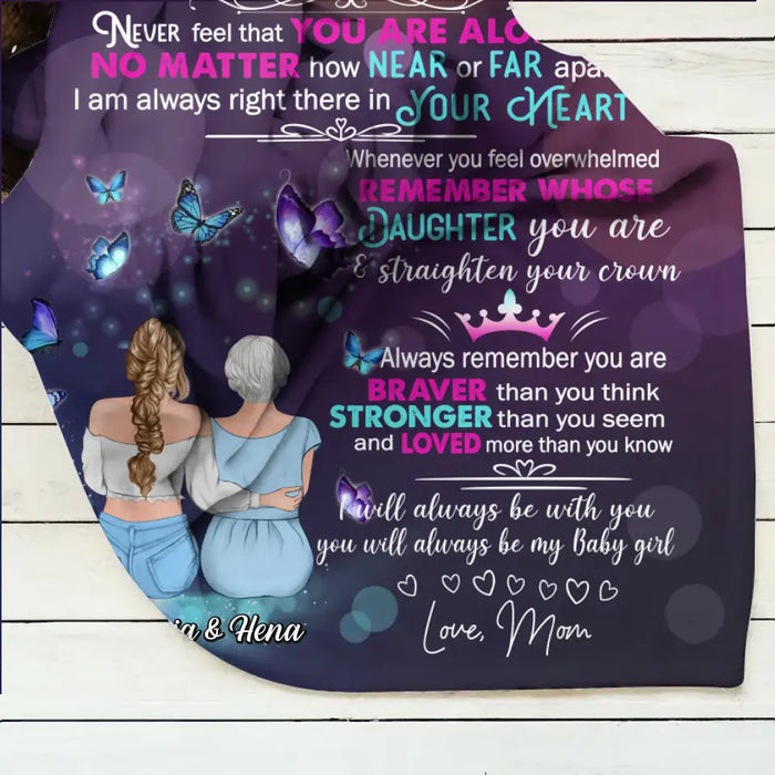 Custom Personalized To My Daughter Quilt/Single Layer Fleece Blanket - Gift Idea For Daughter From Mom/Mother's Day - You Will Always Be My Baby Girl