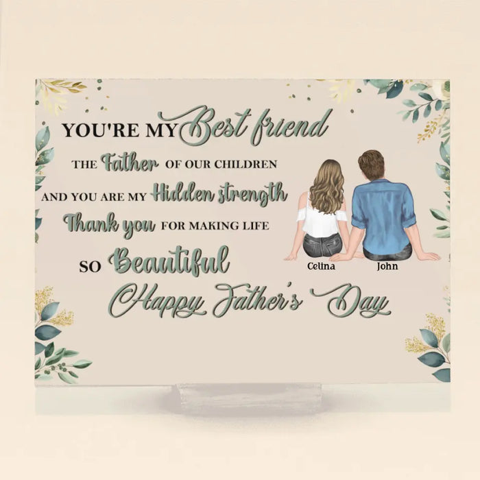 Custom Personalized Happy Father's Day Acrylic Plaque - Father's Day Gift Idea For Husband From Wife - Thank You For Making Life So Beautiful